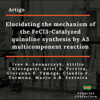 Artigo ‘Elucidating the mechanism of the FeCl3-Catalyzed quinoline synthesis by A3 multicomponent reaction’ recém publicado na edicação especial da revista Tetrahedron - 'Iron Catalyzed Organic Reaction’., tem co-autoria do Prof. Dr.  Marco Ferreira, do CERSusChem